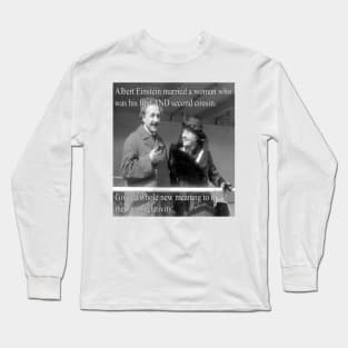 Incest Einstein Long Sleeve T-Shirt